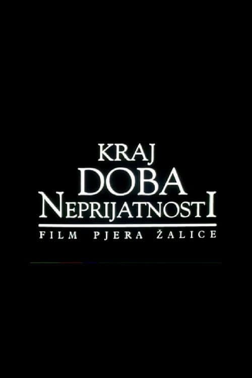 Постер: Kraj doba neprijatnosti