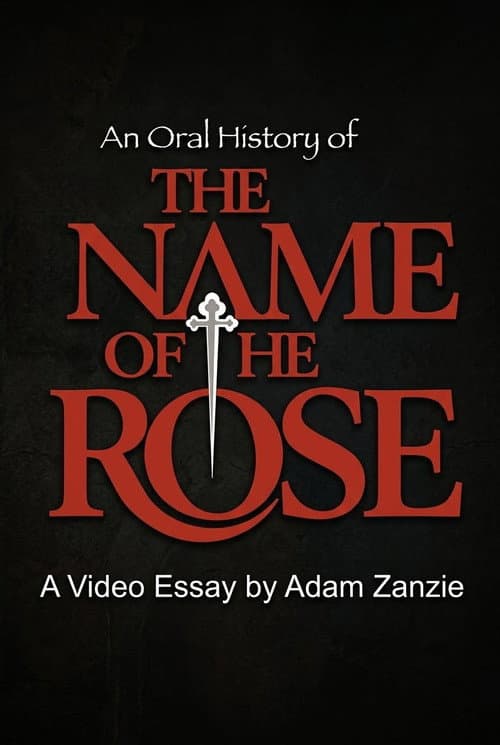 Постер: An Oral History of: The Name of the Rose