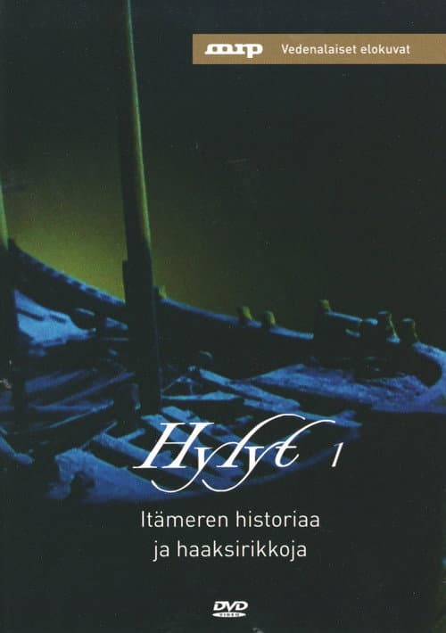 Постер: Hylyt – Itämeren historiaa ja haaksirikkoja