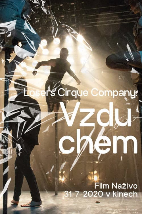 Постер: Losers Cirque Company: Vzduchem