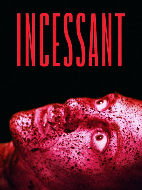 Постер: Incessant