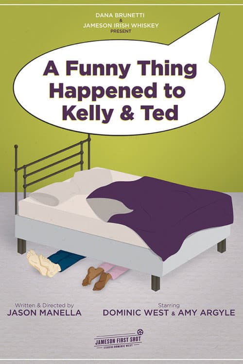 Постер: A Funny Thing Happened to Kelly and Ted