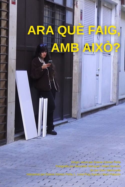 Постер: Ara què faig, amb això?