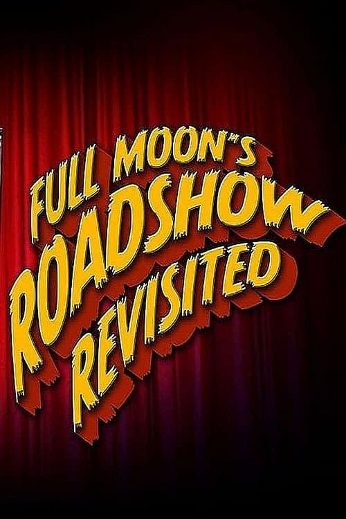 Постер: Full Moon's Roadshow Revisited