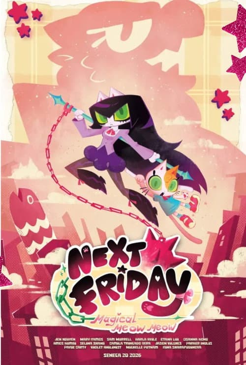Постер: Next Friday: Magical Meow Meow