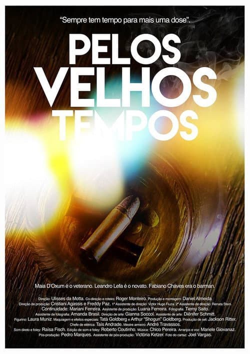 Постер: Pelos Velhos Tempos