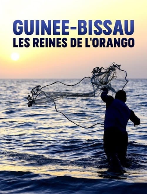 Постер: Guinée-Bissau - Les reines de l'Orango