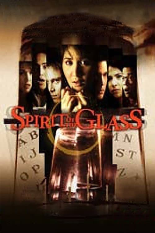 Постер: Spirit of the Glass