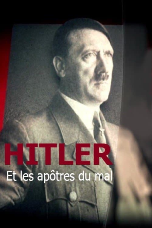 Постер: Hitler et les apôtres du mal