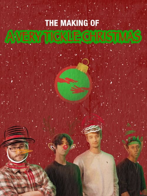 Постер: The Making of A Very Tickle Christmas