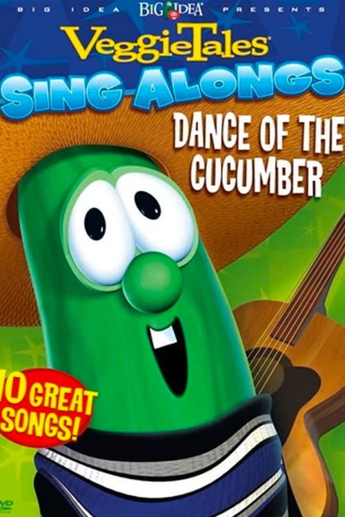 Постер: VeggieTales: Dance of the Cucumber Sing Along