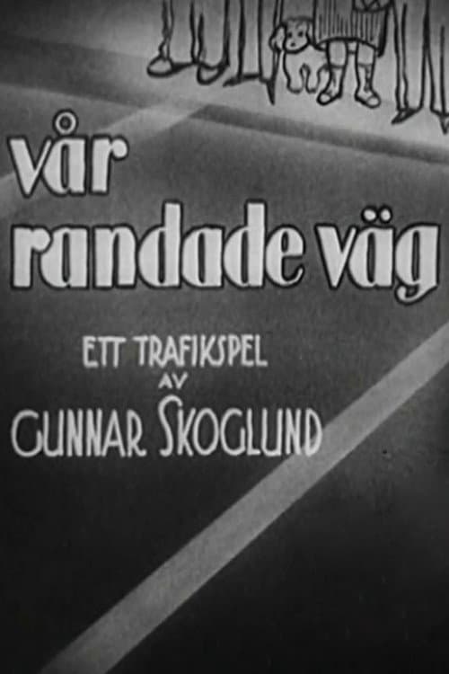 Постер: Vår randade väg