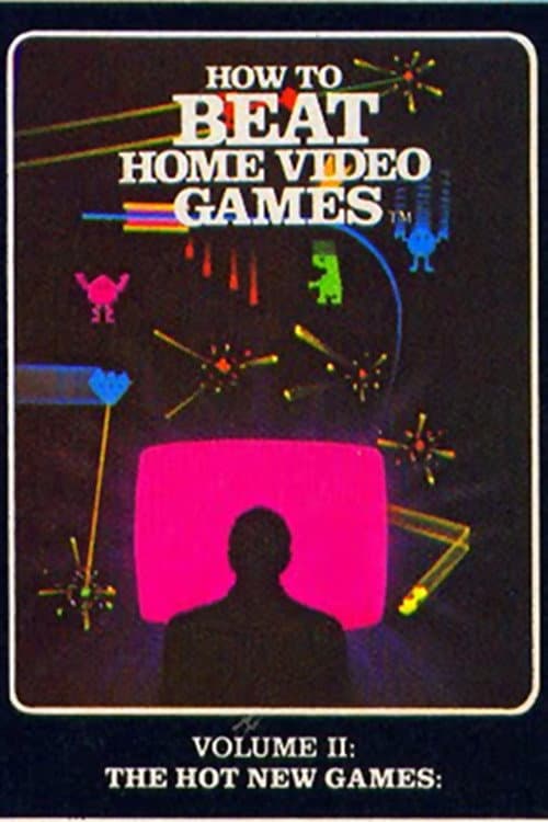 Постер: How To Beat Home Video Games Vol. 2: The Hot New Games