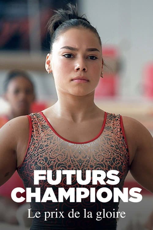 Постер: Futurs champions, le prix de la gloire