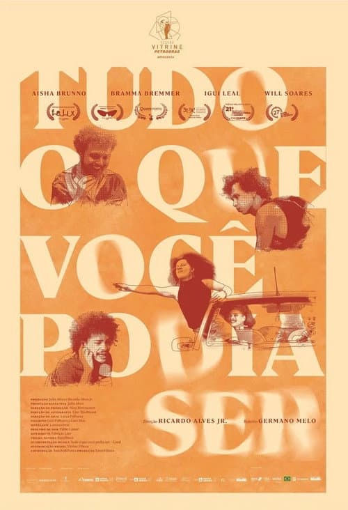 Постер: Tudo O Que Você Podia Ser