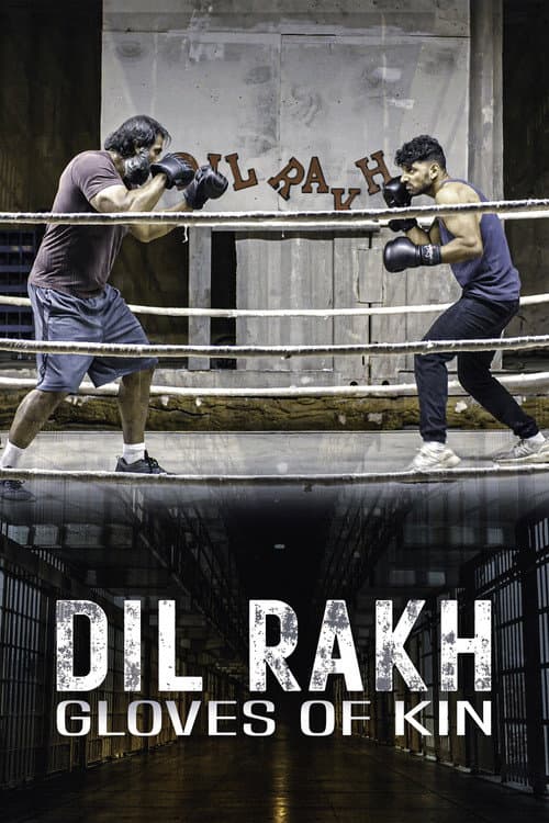 Постер: Dil Rakh: Gloves of Kin