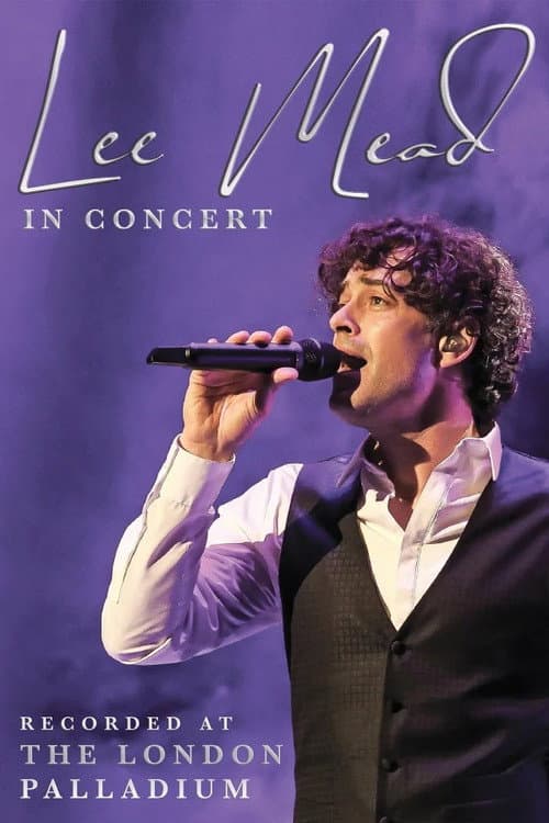 Постер: Lee Mead in Concert (Live from the London Palladium)