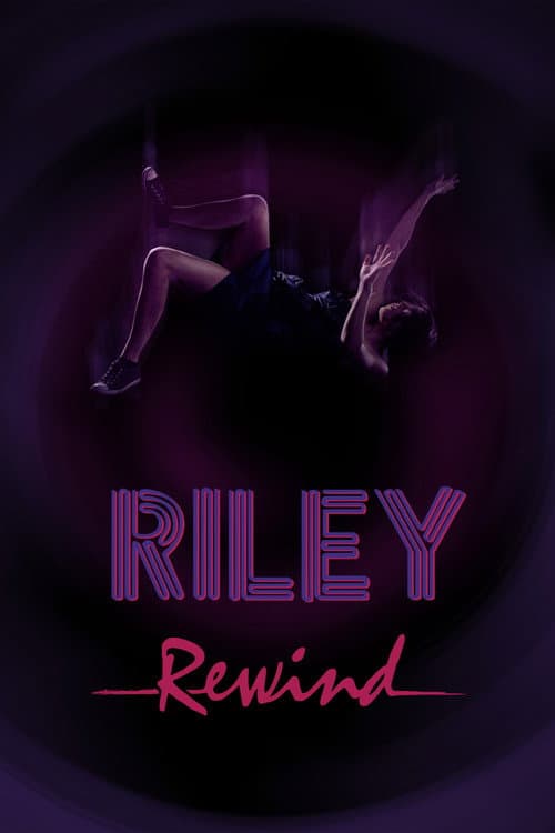 Постер: Riley Rewind