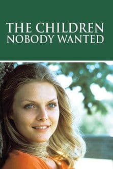 Постер: The Children Nobody Wanted