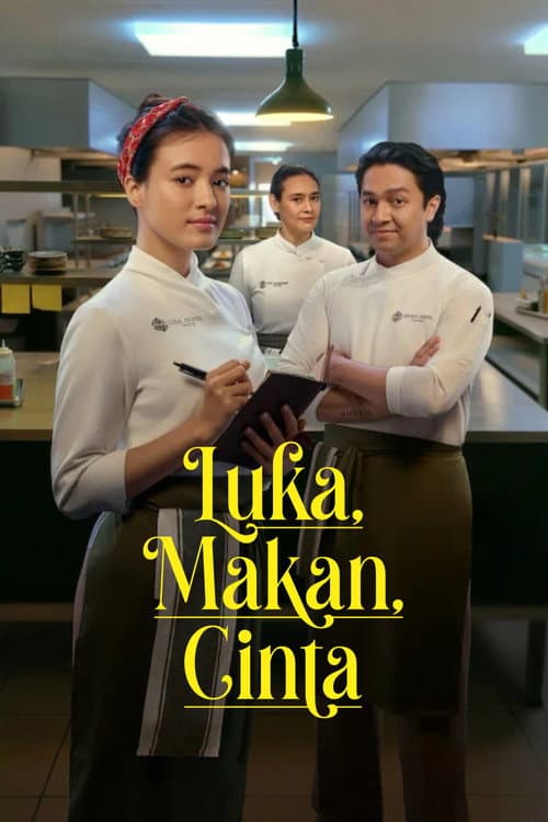 Постер: Luka, Makan, Cinta
