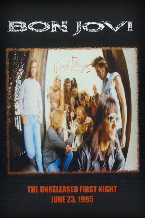 Постер: Bon Jovi | The Unreleased First Night