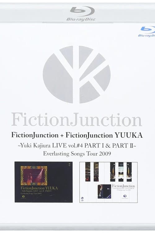Постер: FictionJunction YUUKA  ~ Yuki Kajiura L IVE vol.#4 PART 1&2 Everlasting Songs Tour 2009