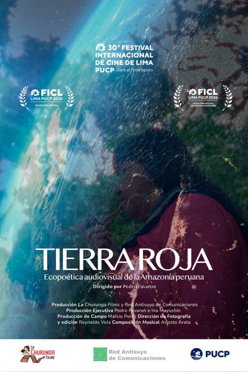 Постер: Tierra roja: ecopoética audiovisual de la Amazonía peruana