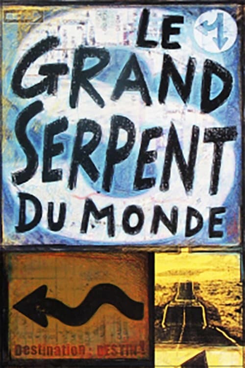 Постер: Le grand serpent du Monde