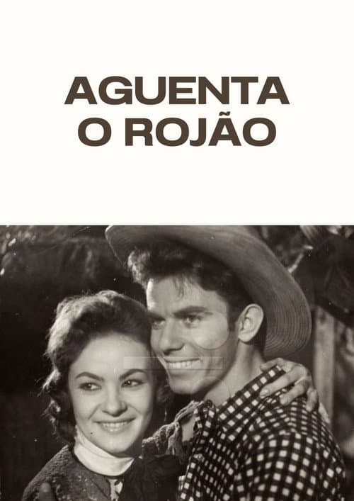 Постер: Aguenta o Rojão