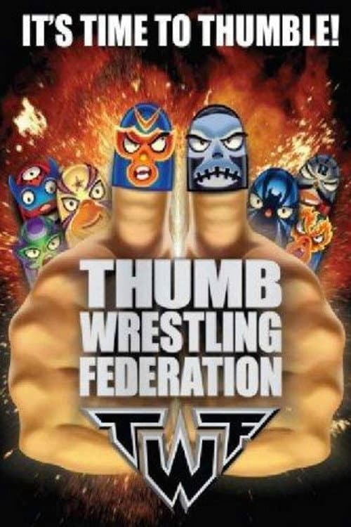 Постер: Thumb Wrestling Federation