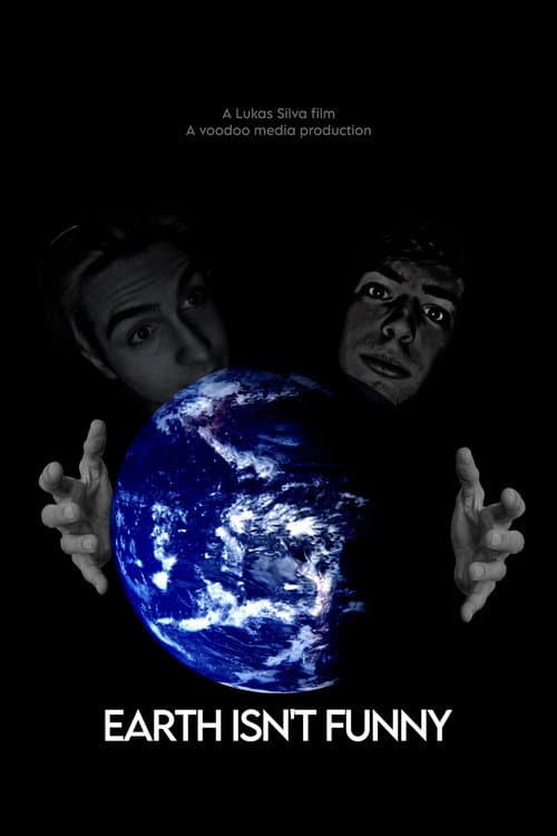 Постер: EARTH ISN'T FUNNY