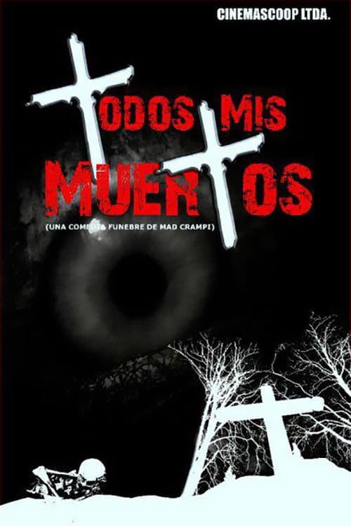Постер: Todos mis muertos