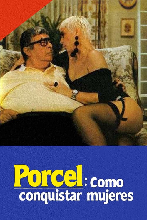 Постер: Porcel: Cómo Conquistar Mujeres