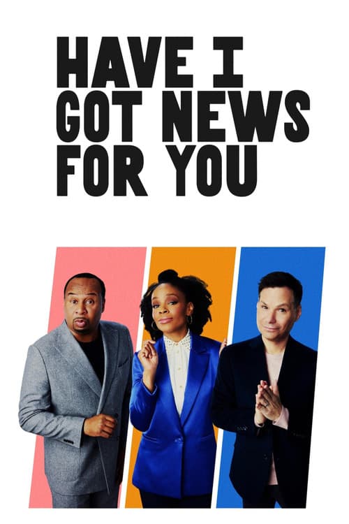 Постер: Have I Got News for You
