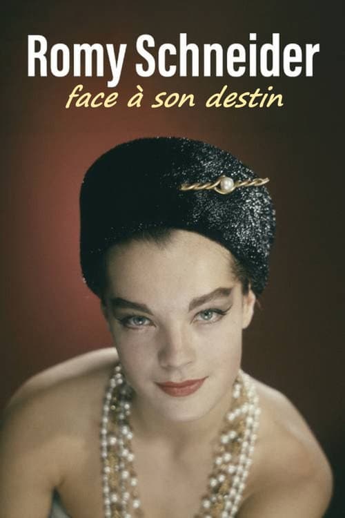 Постер: Romy Schneider, face à son destin