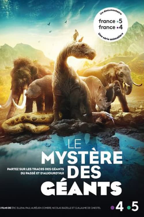 Постер: Les mystères des géants disparus