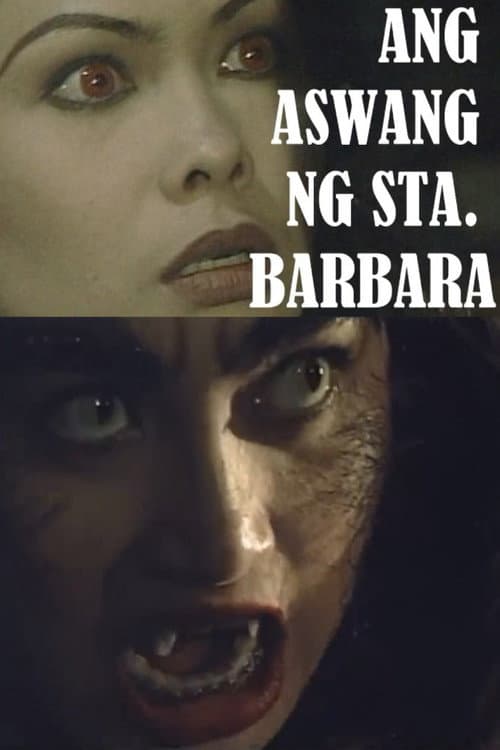Постер: Aswang ng Santa Barbara