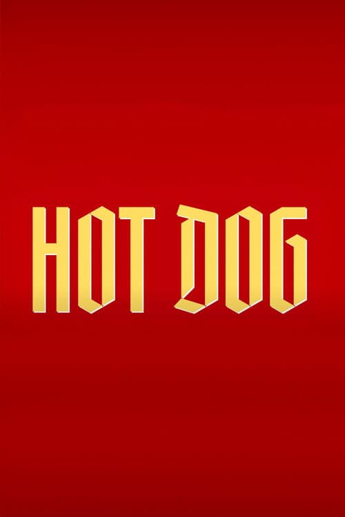 Постер: Hot Dog