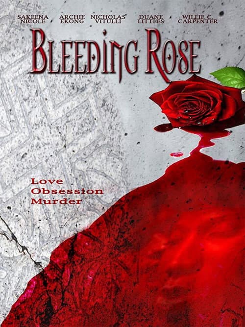 Постер: Bleeding Rose