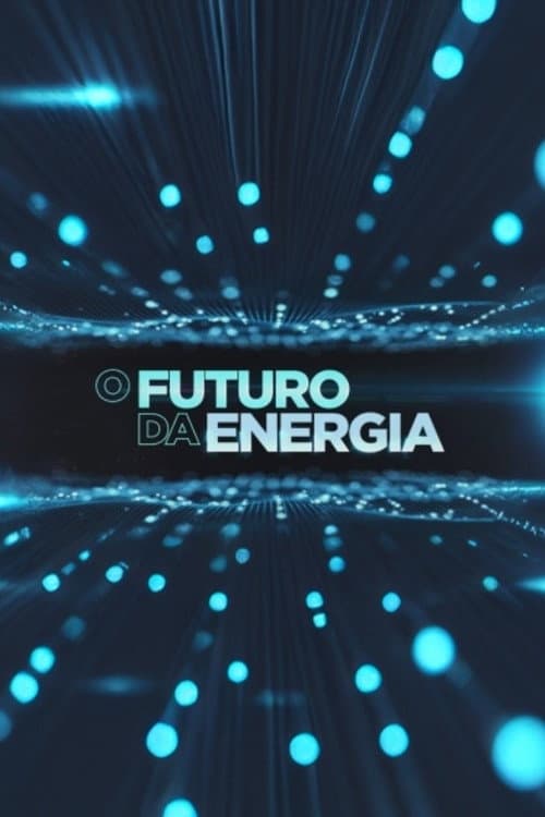 Постер: O Futuro da Energia