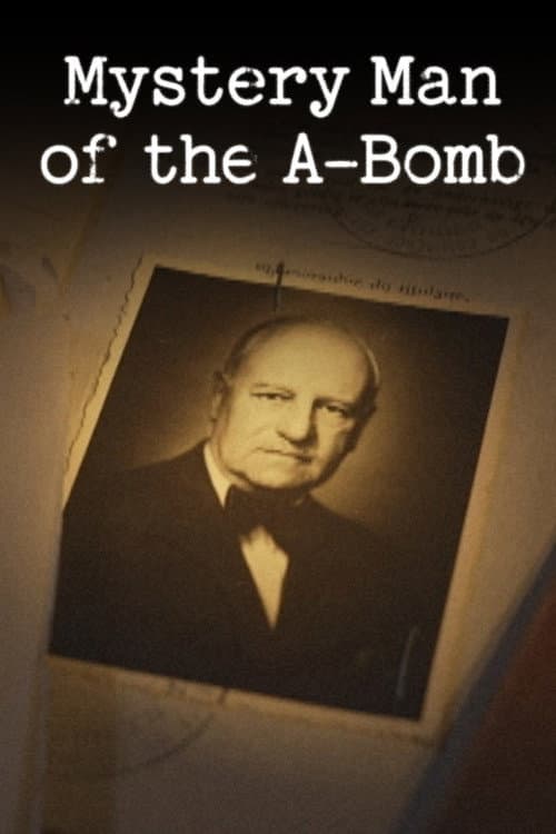 Постер: Mystery Man of the A-Bomb