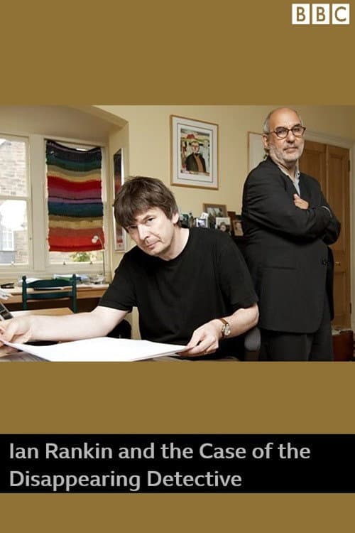 Постер: Ian Rankin and the Case of the Disappearing Detective