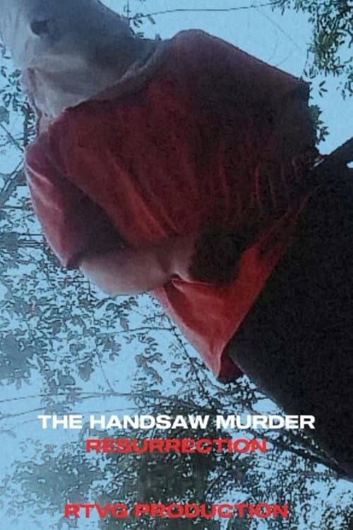 Постер: The handsaw murder resurrection