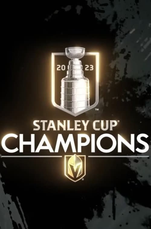 Постер: Vegas Golden Knights’ Stanley Cup Championship Film