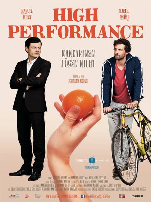 Постер: High Performance – Mandarinen lügen nicht