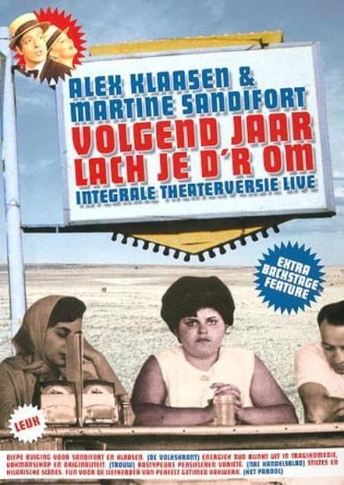 Постер: Alex Klaasen & Martine Sandifort: Volgend Jaar Lach Je D'r Om