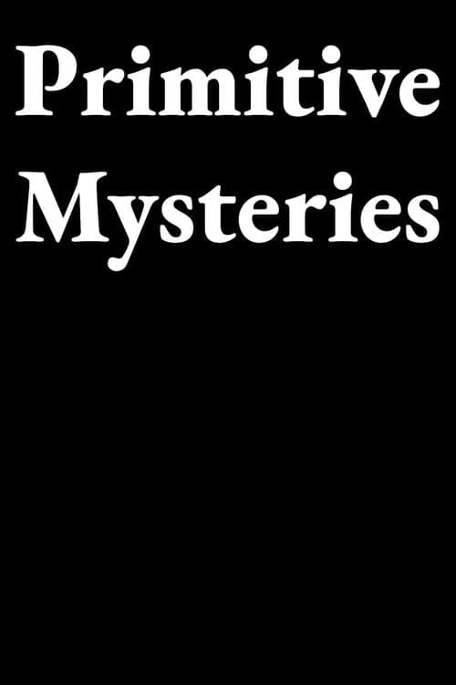 Постер: Primitive Mysteries