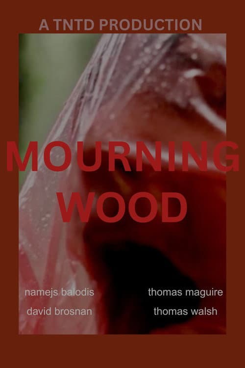 Постер: Mourning Wood