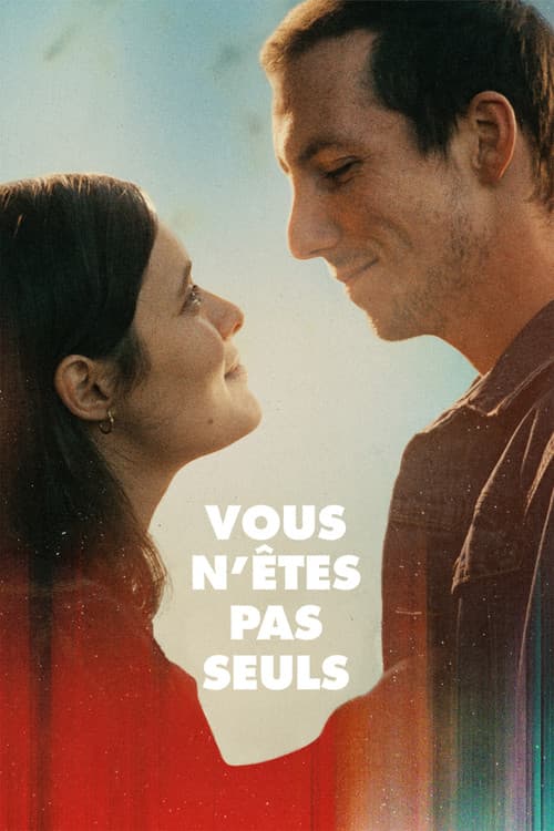 Постер: Vous n’êtes pas seuls
