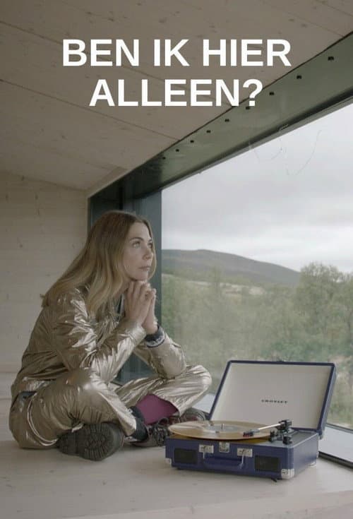 Постер: Ben ik hier alleen?